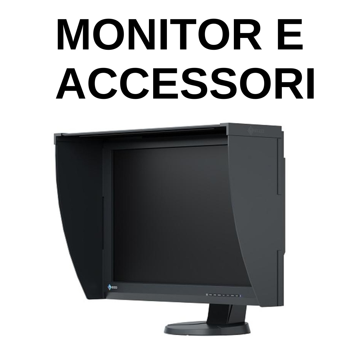 Monitor e Accessori